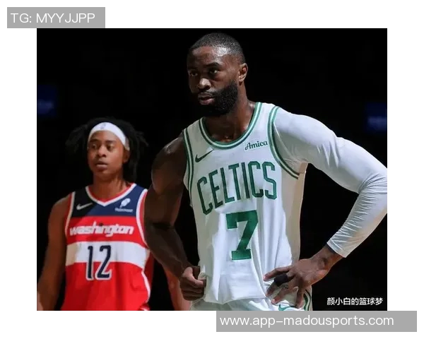 杰伦布朗状态火热场均近30分绿军明日对决步行者期待他的精彩表现